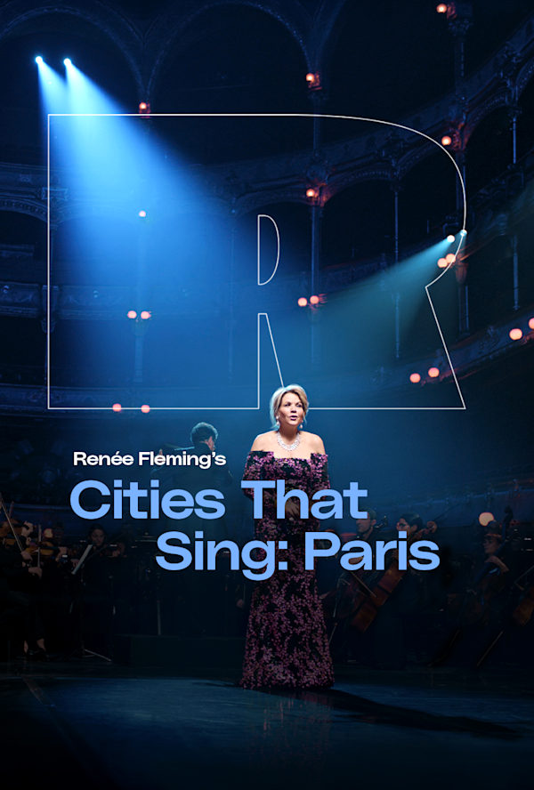 Renée Fleming&#8217;s Cities that Sing: Paris