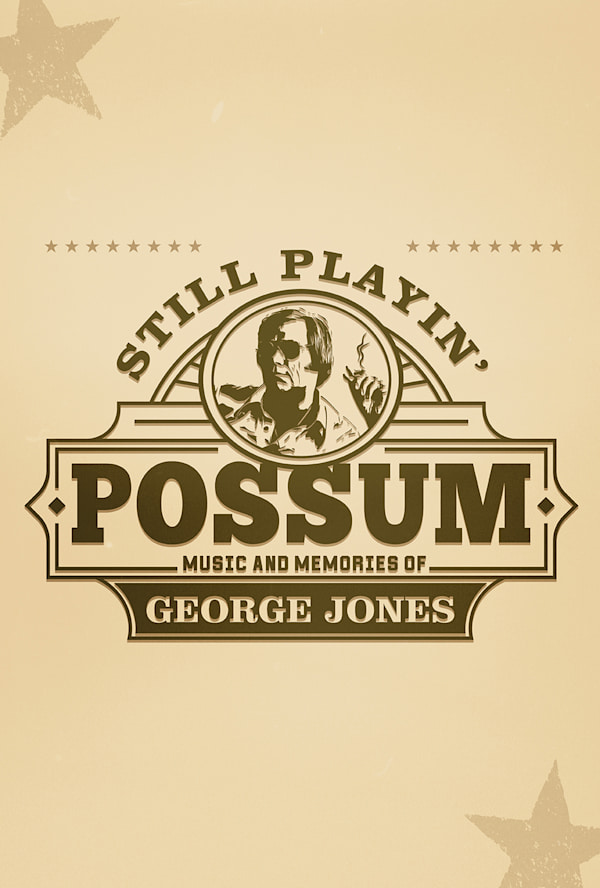Still Playin&#8217; Possum: Music and Memories of George Jones