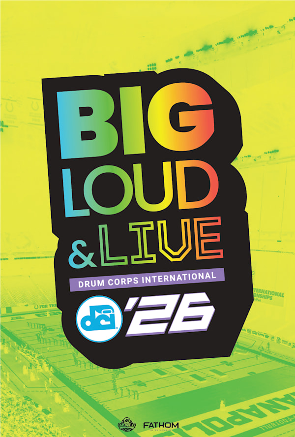 DCI 2026: Big, Loud and Live