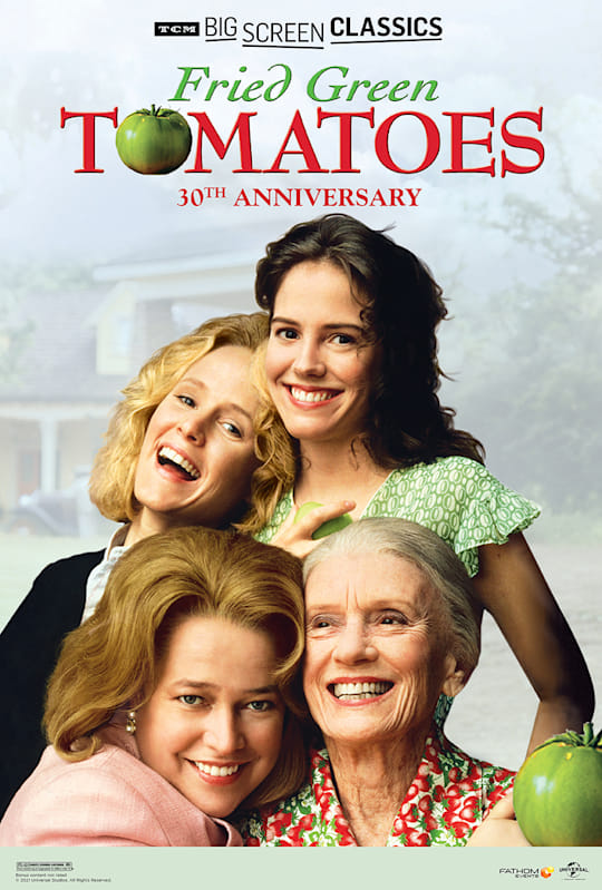 Fried Green Tomatoes 30th Anniversary