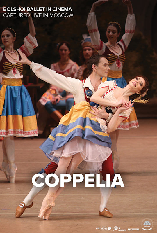 Bolshoi Ballet: Coppelia (Encore)