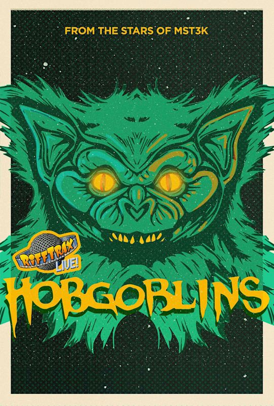 RiffTrax Live: Hobgoblins