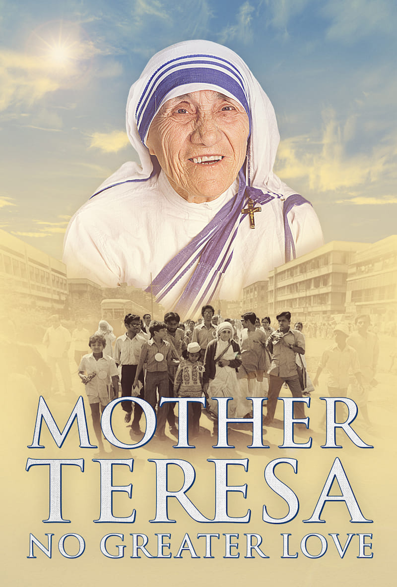 Mother Teresa: No Greater Love &#8211; International