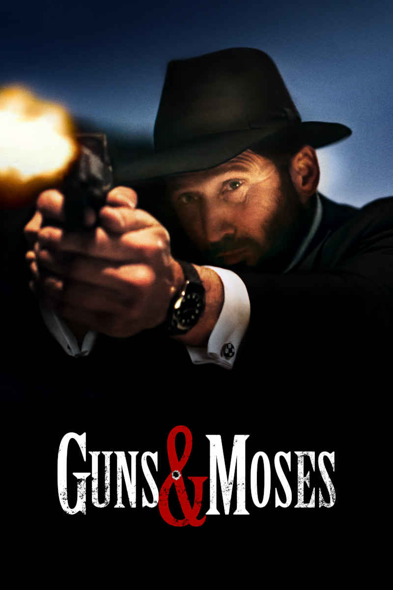 Guns & Moses